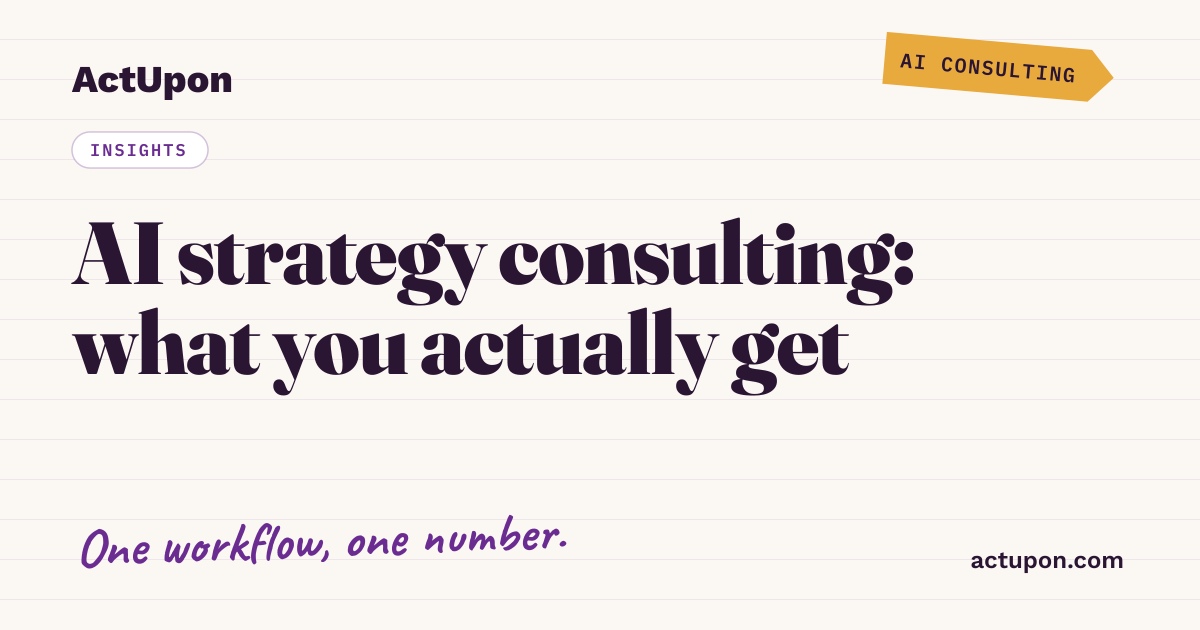 AI Strategy Consulting: What You Get, What It Costs, What to Skip
